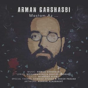 Mastam Az . . . - Arman Garshasbi