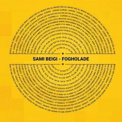 کاور آهنگ Fogholade از
                 Sami Beigi 