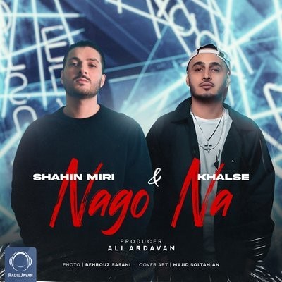 کاور آهنگ Nago Na (Ft. Sepehr Khalse) از
                 Sepehr Khalse Shahin Miri 
