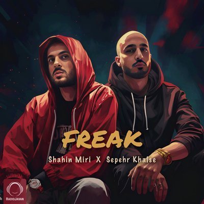 دانلود آهنگ Freak (Ft. Sepehr Khalse)