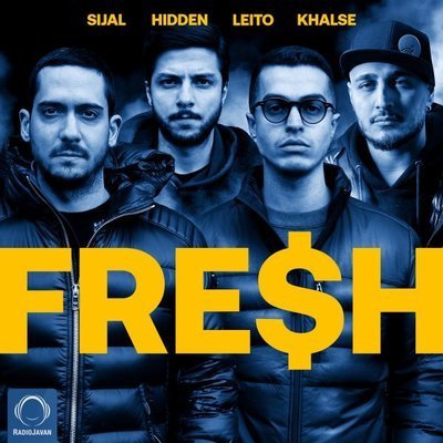 Fresh (Ft Behzad Leito & Mehra (Ft. Sepehr Khalse) - Sijal