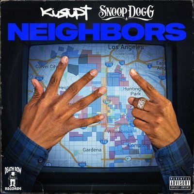 Neighbors (Ft. Snoop Dogg) - Kurupt