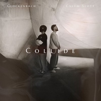 کاور آهنگ Collide (Ft. Calum Scott) از
                 Glockenbach Calum Scott 