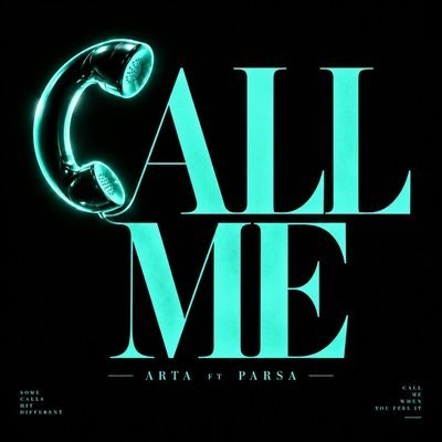 کاور آهنگ Call Me (Ft. Parsa) از
                 Arta Parsa 