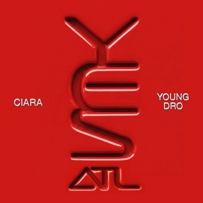 کاور آهنگ Yes (ATL) (Ft. Young Dro) از
                 Ciara 