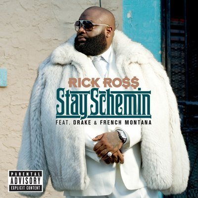Stay Schemin (Ft. French Montana, Drake) - Rick Ross