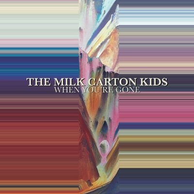 کاور آهنگ When You're Gone از
                 The Milk Carton Kids 