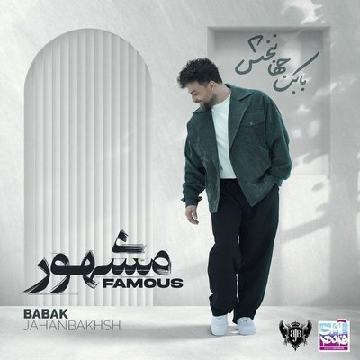 Mashhoor - Babak Jahanbakhsh