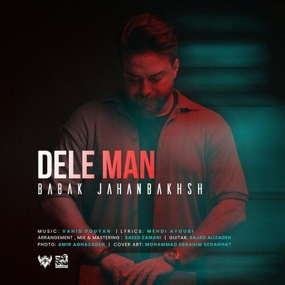 Dele Man - Babak Jahanbakhsh