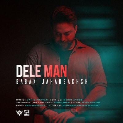 کاور آهنگ Dele Man از
                 Babak Jahanbakhsh 