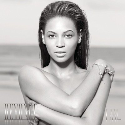 I AM...SASHA FIERCE - Beyoncé