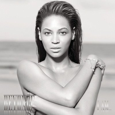 I AM...SASHA FIERCE - Beyoncé