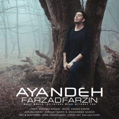 کاور آهنگ Ayandeh از
                 Farzad Farzin 