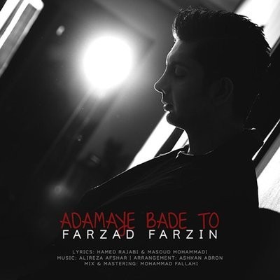 کاور آهنگ Adamaye Bade To از
                 Farzad Farzin 