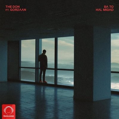 کاور آهنگ Ba To Hal Midad (Ft Gorzaan) از
                 The Don 