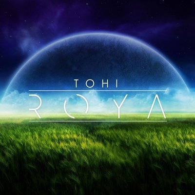 Roya - Tohi