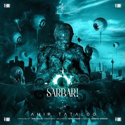 کاور آهنگ Sarbar! از
                 Amir Tataloo 