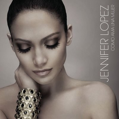 Como Ama Una Mujer - Jennifer Lopez