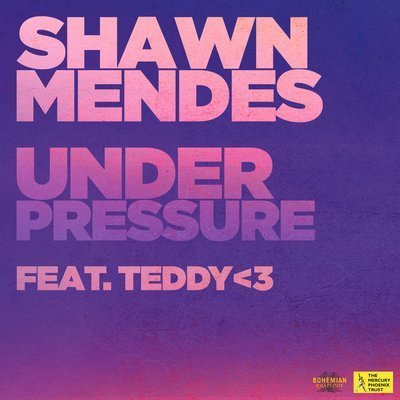 Under Pressure - Shawn Mendes