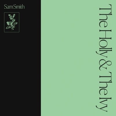 The Holly & The Ivy - Sam Smith