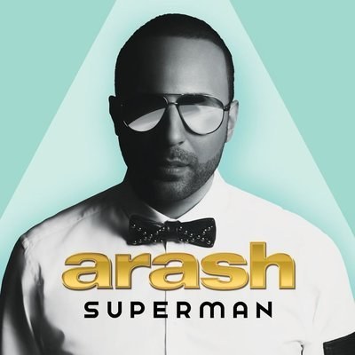 SUPERMAN - Arash