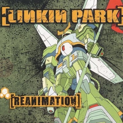 Reanimation - Linkin Park