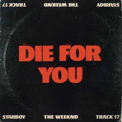 کاور آهنگ Die For You از
                 The Weeknd 