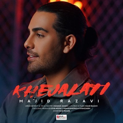 Khejalati - Majid Razavi