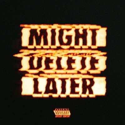 Might Delete Later - J. Cole