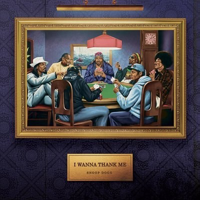I Wanna Thank Me - Snoop Dogg