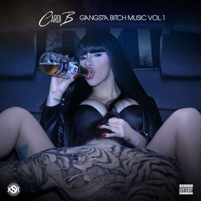 Gangsta Bitch Music Vol 1 - Cardi B