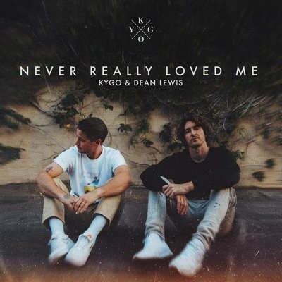 کاور آهنگ Never Really Loved Me (with Dean Lewis) (Ft. Dean Lewis) از
                 Kygo Dean Lewis 