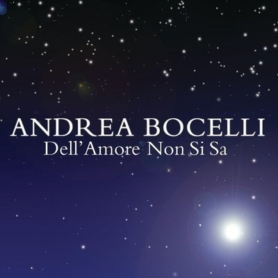 Dell'Amore Non Si Sa - Andrea Bocelli