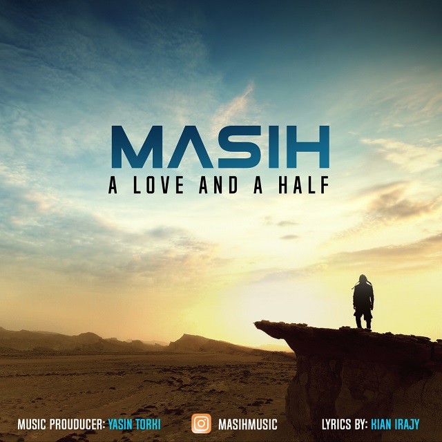 کاور آهنگ A Love And A Half از
                                 Masih 