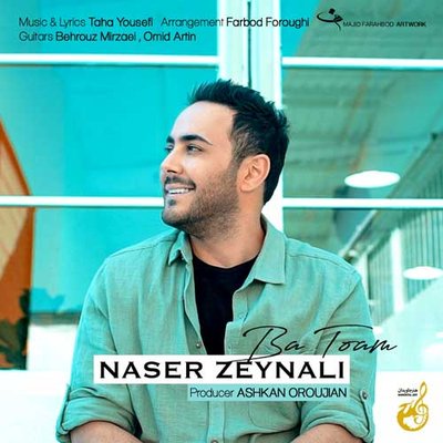 Ba Toam - Naser Zeynali