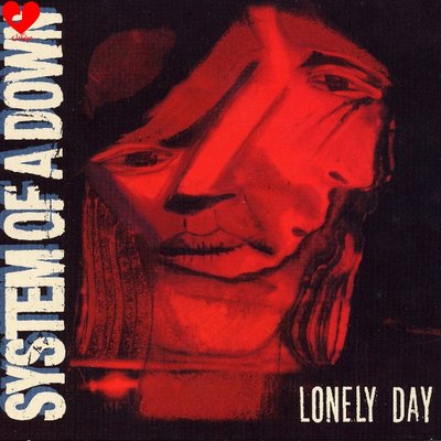 Lonely Day - System Of a Dawn