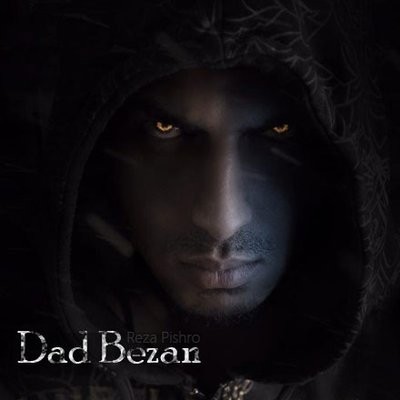 کاور آهنگ Dad Bezan از
                                 Reza Pishro 